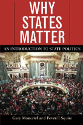 Why States Matter An Introduction to State Politics