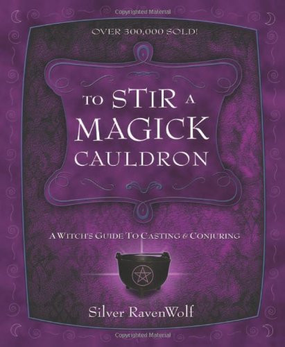 To Stir A Magick Cauldron