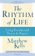 Rhythm of Life