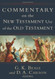 Commentary On The New Testament Use Of The Old Testament