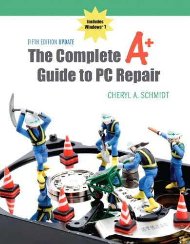 Complete A+ Guide To Pc Repair