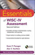 Essentials Of Wisc-Iv Assessment