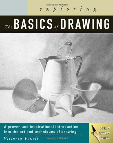 Exploring The Basics Of Drawing