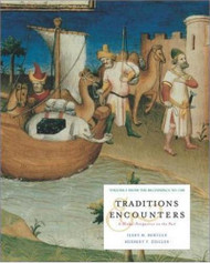 Traditions & Encounters Volume 1  A Global Perspective