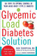Glycemic Load Diabetes Solution