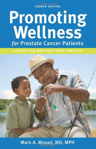Promoting Wellness For Prostate Cancer Patients Promoting Wellness For Prostate Cancer Patients