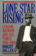 Lone Star Rising Volume 1