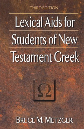 Lexical Aids For Students Of New Testament Greek