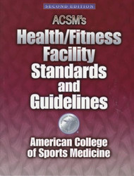 Health Fitness Facility Standards and Guidelines