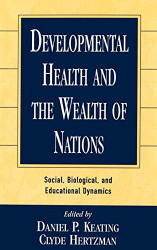 Developmental Health And The Wealth Of Nations