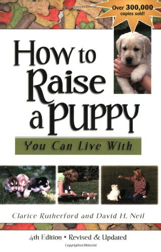 How to Raise A Puppy You Can Live With