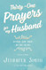 Thirty-One Prayers For My Husband