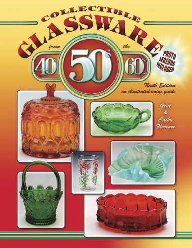 Collectible Glassware from the 40s 50s 60s