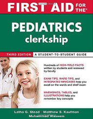 First Aid for the Pediatrics Clerkship