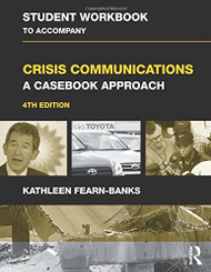 Workbook for Crisis Communications: A Casebook Approach