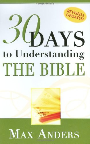 30 Days to Understanding the Bible In 15 Minutes In A Day