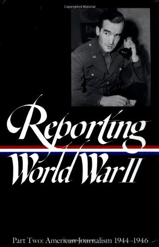 Reporting World War Ii Part Two
