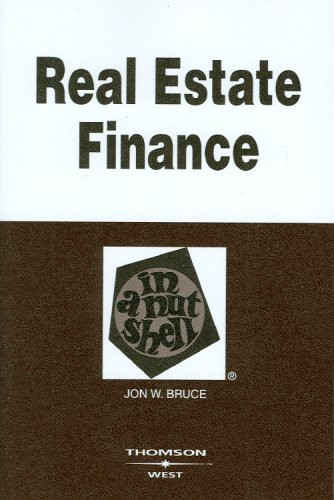 Real Estate Finance In A Nutshell
