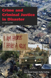 Crime and Criminal Justice In Disaster