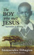 Boy Who Met Jesus