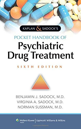 Kaplan & Sadock's Pocket Handbook of Psychiatric Drug Treatment