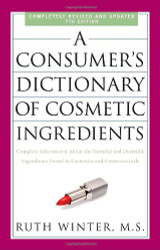 Consumer's Dictionary Of Cosmetic Ingredients