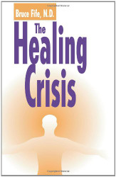 Healing Crisis
