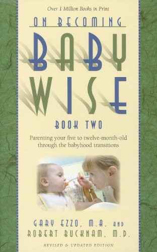 On Becoming Baby Wise Book Two