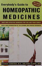 Everybody's Guide To Homeopathic Medicines