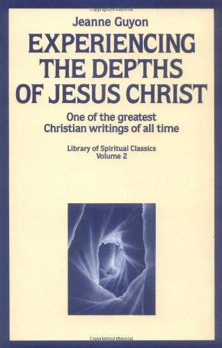 Experiencing The Depths Of Jesus Christ Volume 2