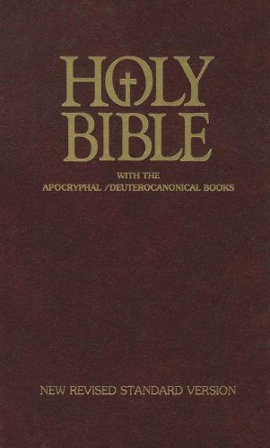Holy Bible With The Apocryphal / Deuterocanonical Books