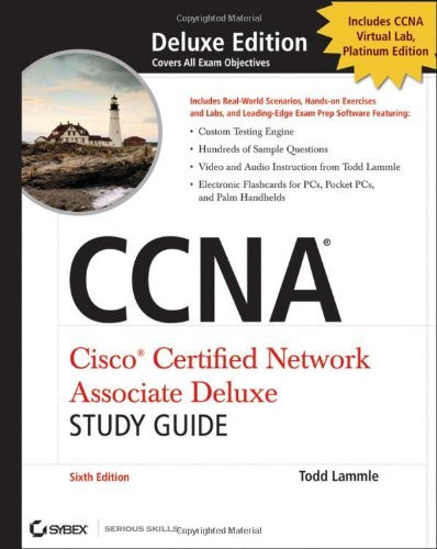 Ccna Cisco Certified Network Associate Deluxe Study Guide
