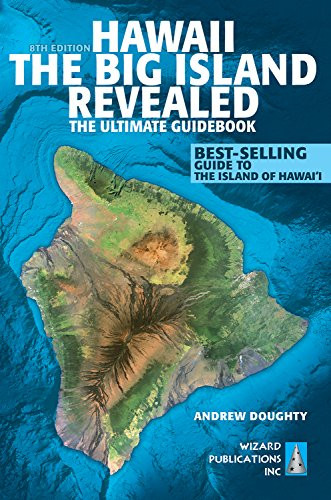 Hawaii the Big Island Revealed