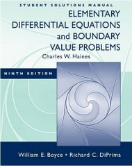 Student Solutions Manual To Accompany Boyce Elementary Differential Equations And Elementary Differential Equations W/ Boundary Value Problems