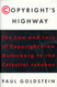 Copyright's Highway