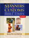 New Manners and Customs of Bible Times