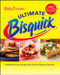 Betty Crocker Ultimate Bisquick Cookbook