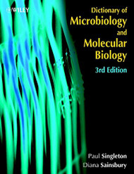 Dictionary of Microbiology and Molecular Biology