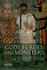 Gods Heroes and Monsters