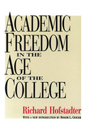 Academic Freedom In the Age of the College