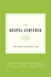 Gospel-Centered Life