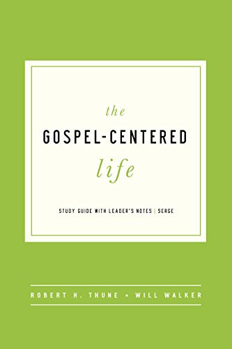 Gospel-Centered Life