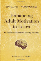 Enhancing Adult Motivation To Learn