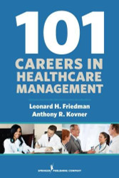 101 Careers In Healthcare Management