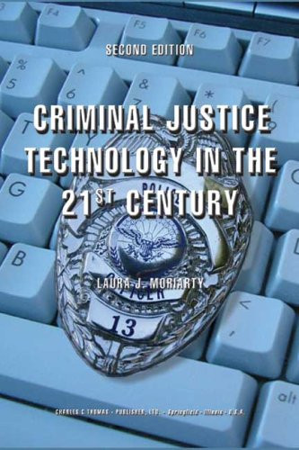 Criminal Justice Technology In the 21st Century