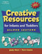 Creative Resources For Infants And Toddlers