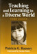 Teaching and Learning in a Diverse World