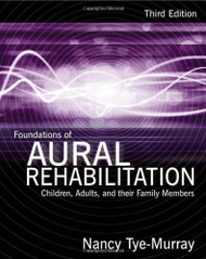 Foundations Of Aural Rehabilitation