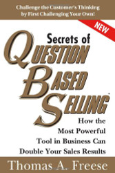 Secrets Of Question-Based Selling