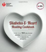 Diabetes And Heart Healthy Cookbook